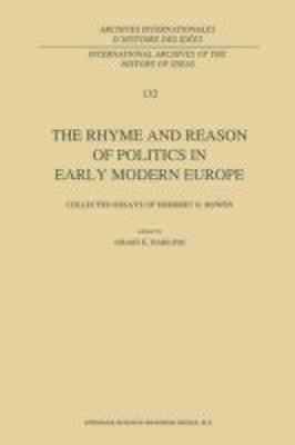 The Rhyme and Reason of Politics in Early Modern Europe(English, Paperback, unknown)