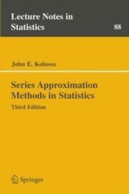 Series Approximation Methods in Statistics(English, Paperback, Kolassa John E.)