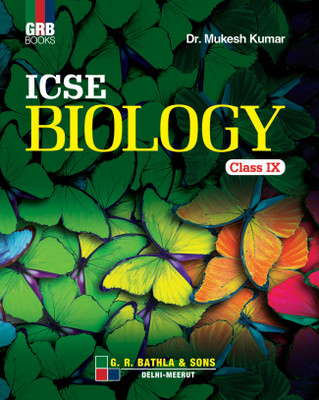 GRB ICSE BIOLOGY CLASS 1X(English, Paperback, Dr. Mukesh Kumar)