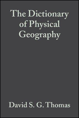 The Dictionary of Physical Geography 3e(English, Other digital, Thomas DSG)