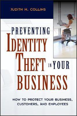 Preventing Identity Theft in Your Business(English, Electronic book text, Collins Judith M.)