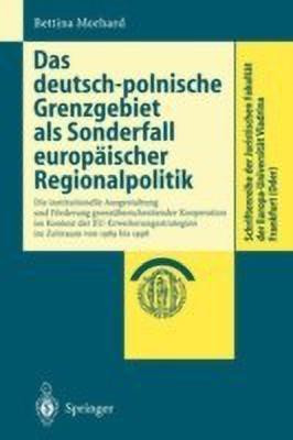 Das deutsch-polnische Grenzgebiet als Sonderfall europaeischer Regionalpolitik(German, Paperback, Morhard Bettina)