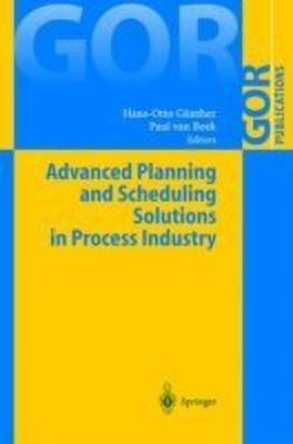 Advanced Planning and Scheduling Solutions in Process Industry(English, Hardcover, unknown)