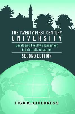 The Twenty-First Century University(English, Paperback, Childress Lisa K.)