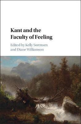 Kant and the Faculty of Feeling(English, Hardcover, unknown)