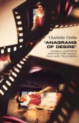 'Anagrams of Desire'(English, Paperback, Crofts Charlotte)