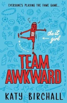 The It Girl: Team Awkward(English, Paperback, Birchall Katy)