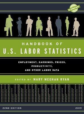 Handbook of U.S. Labor Statistics 2019(English, Hardcover, unknown)