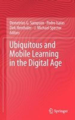 Ubiquitous and Mobile Learning in the Digital Age(English, Hardcover, unknown)