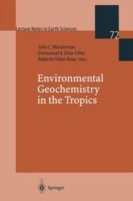 Environmental Geochemistry in the Tropics(English, Paperback, unknown)