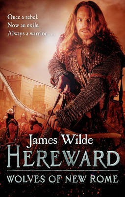 Hereward: Wolves of New Rome(English, Electronic book text, Wilde James)