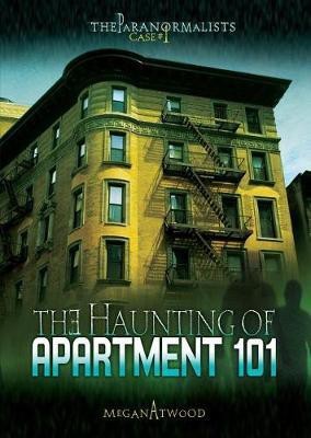 The Haunting of Apartment 101(English, Electronic book text, Atwood Megan)