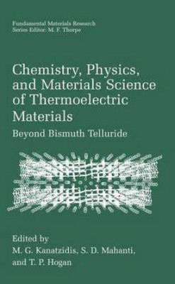 Chemistry, Physics, and Materials Science of Thermoelectric Materials(English, Hardcover, unknown)