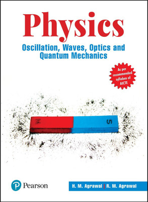 Physics - Oscillation, Waves, Optics, and Quantum Mechanics | First Edition | By Pearson(English, Paperback, Hari M. Agrawal, Rajeev M. Agrawal)