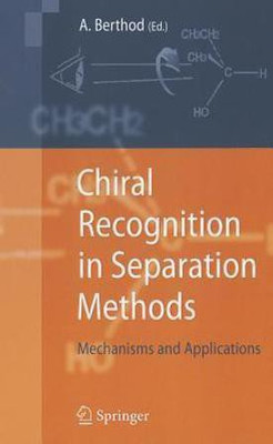 Chiral Recognition in Separation Methods(English, Hardcover, unknown)