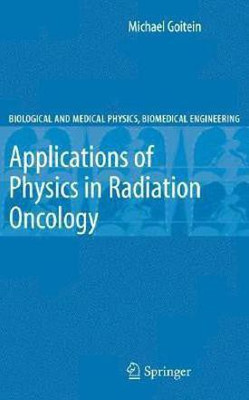 Radiation Oncology: A Physicist's-Eye View(English, Hardcover, Goitein Michael)