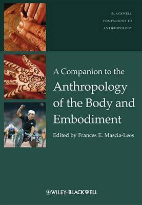 A Companion to the Anthropology of the Body and Embodiment(English, Electronic book text, unknown)