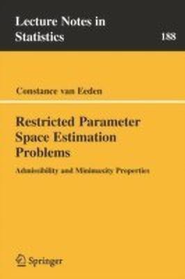 Restricted Parameter Space Estimation Problems(English, Paperback, van Eeden Constance)