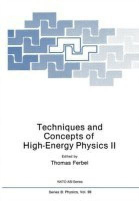 Techniques and Concepts of High-Energy Physics II(English, Paperback, Ferbel Thomas)