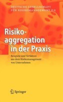 Risikoaggregation in der Praxis(German, Hardcover, unknown)