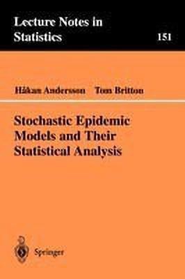 Stochastic Epidemic Models and Their Statistical Analysis(English, Paperback, Andersson Hakan)