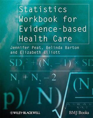 Statistics Workbook for Evidence-based Health Care(English, Electronic book text, Peat Jennifer)