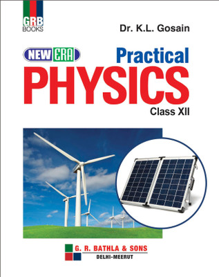 NEW ERA PRACTICAL PHYSICS CLASS - XII(English, Paperback, Dr. k.L GOSSAIN)