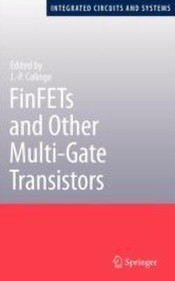 FinFETs and Other Multi-Gate Transistors(English, Hardcover, unknown)