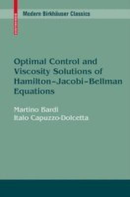 Optimal Control and Viscosity Solutions of Hamilton-Jacobi-Bellman Equations(English, Paperback, Bardi Martino)