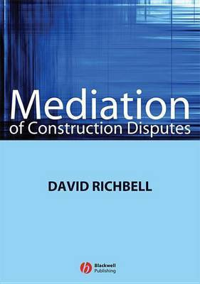 Mediation of Construction Disputes(English, Electronic book text, Richbell David)