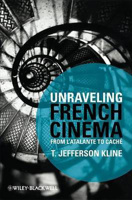 Unraveling French Cinema(English, Electronic book text, Kline T. Jefferson)