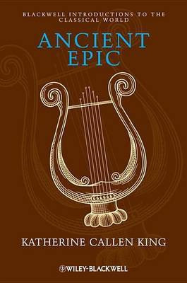 Ancient Epic(English, Electronic book text, King Katherine Callen)