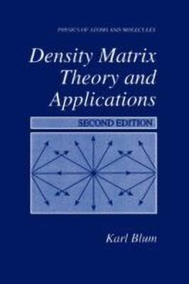 Density Matrix Theory and Applications(English, Paperback, Blum Karl)