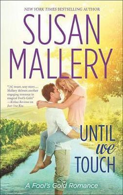 Until We Touch(English, Electronic book text, Mallery Susan)