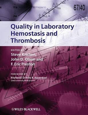 Quality in Laboratory Hemostasis and Thrombosis(English, Electronic book text, unknown)