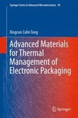 Advanced Materials for Thermal Management of Electronic Packaging(English, Hardcover, Tong Xingcun Colin Ph.D.)