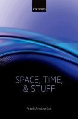 Space, Time, and Stuff(English, Hardcover, Arntzenius Frank)