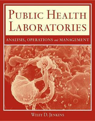 Public Health Laboratories: Analysis, Operations, and Management(English, Electronic book text, Jenkins Wiley D)