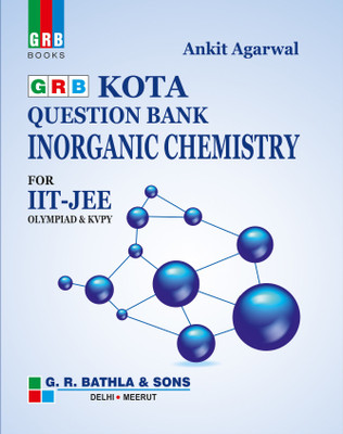 GRB KOTA QUESTION BANK INORGANIC CHEMISTRY(English, Paperback, ANKIT AGARWAL)