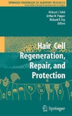 Hair Cell Regeneration, Repair, and Protection(English, Hardcover, unknown)