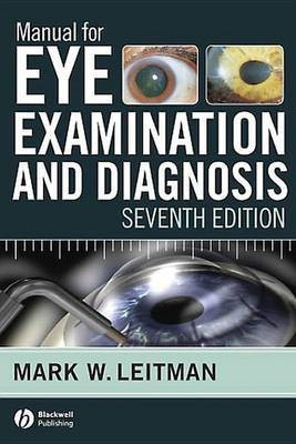 Manual for Eye Examination and Diagnosis(English, Electronic book text, Leitman Mark W.)