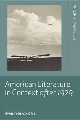 American Literature in Context after 1929(English, Electronic book text, Yannella Philip R.)