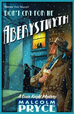 Don't Cry for Me Aberystwyth(English, Paperback, Pryce Malcolm Mr)