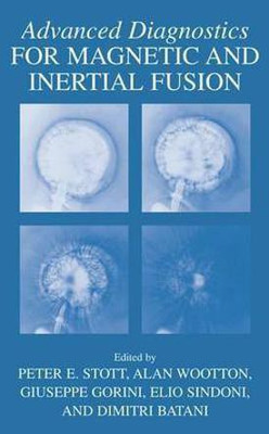 Advanced Diagnostics for Magnetic and Inertial Fusion(English, Paperback, unknown)