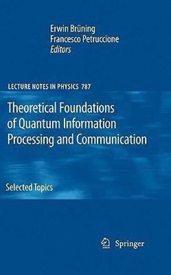 Theoretical Foundations of Quantum Information Processing and Communication(English, Hardcover, unknown)