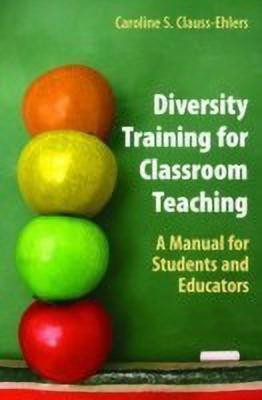 Diversity Training for Classroom Teaching(English, Paperback, Clauss-Ehlers Caroline S.)