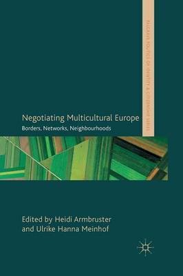 Negotiating Multicultural Europe(English, Paperback, unknown)