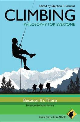 Climbing - Philosophy for Everyone(English, Electronic book text, unknown)