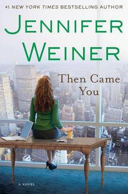 Then Came You(English, Electronic book text, Weiner Jennifer)