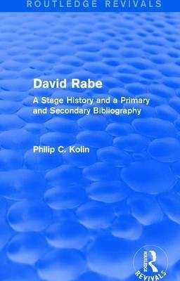 Routledge Revivals: David Rabe (1988)(English, Paperback, Kolin Philip C.)